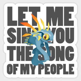 Let Me Sing You the (Murloc) Song of My People Sticker